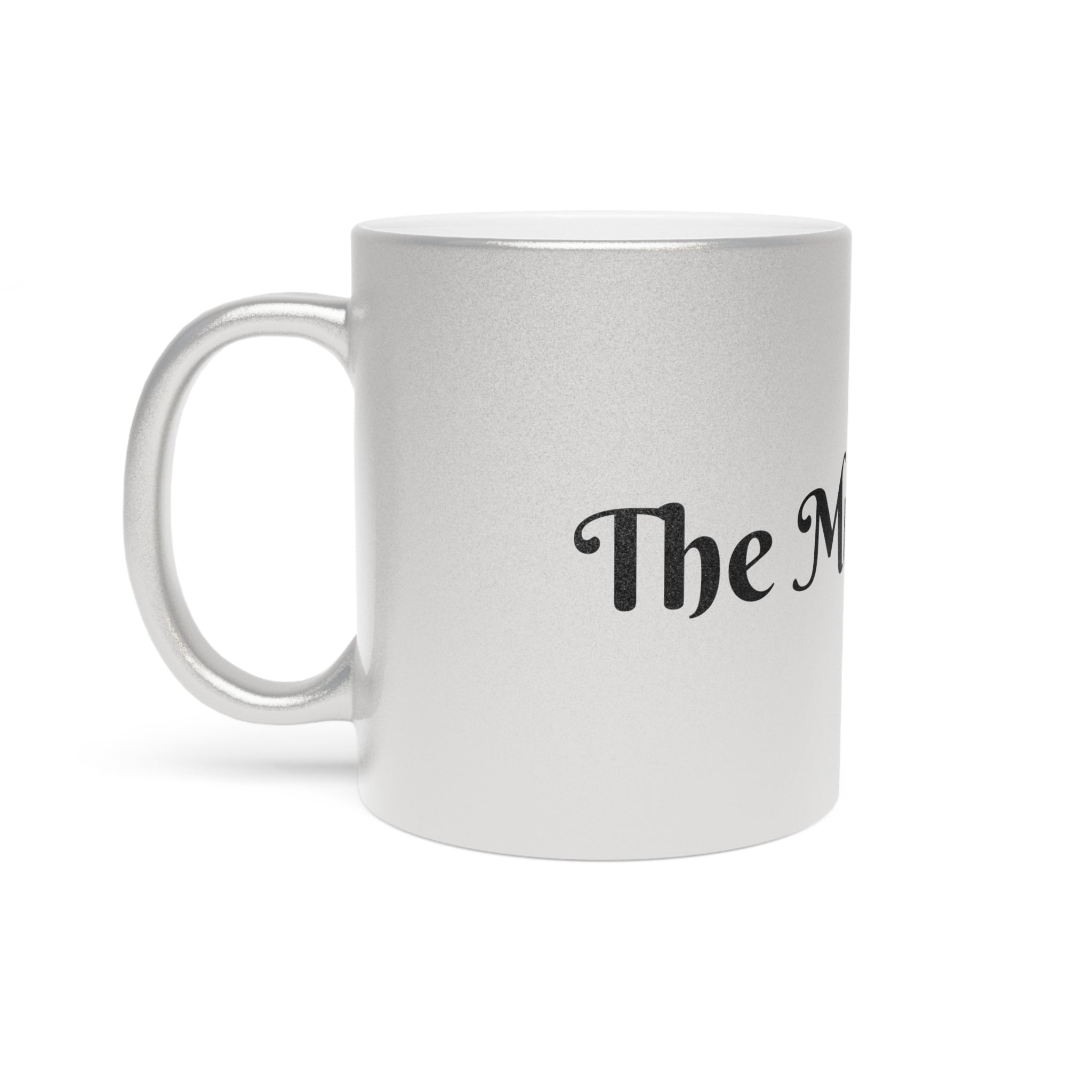'The Man I Need" Silver Coffee mug