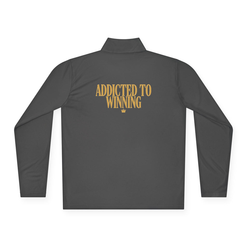 Quarter-Zip Pullover — “Addicted to Winning”