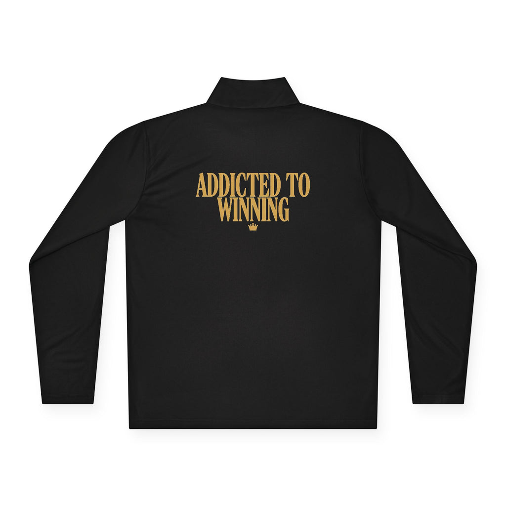 Quarter-Zip Pullover — “Addicted to Winning”
