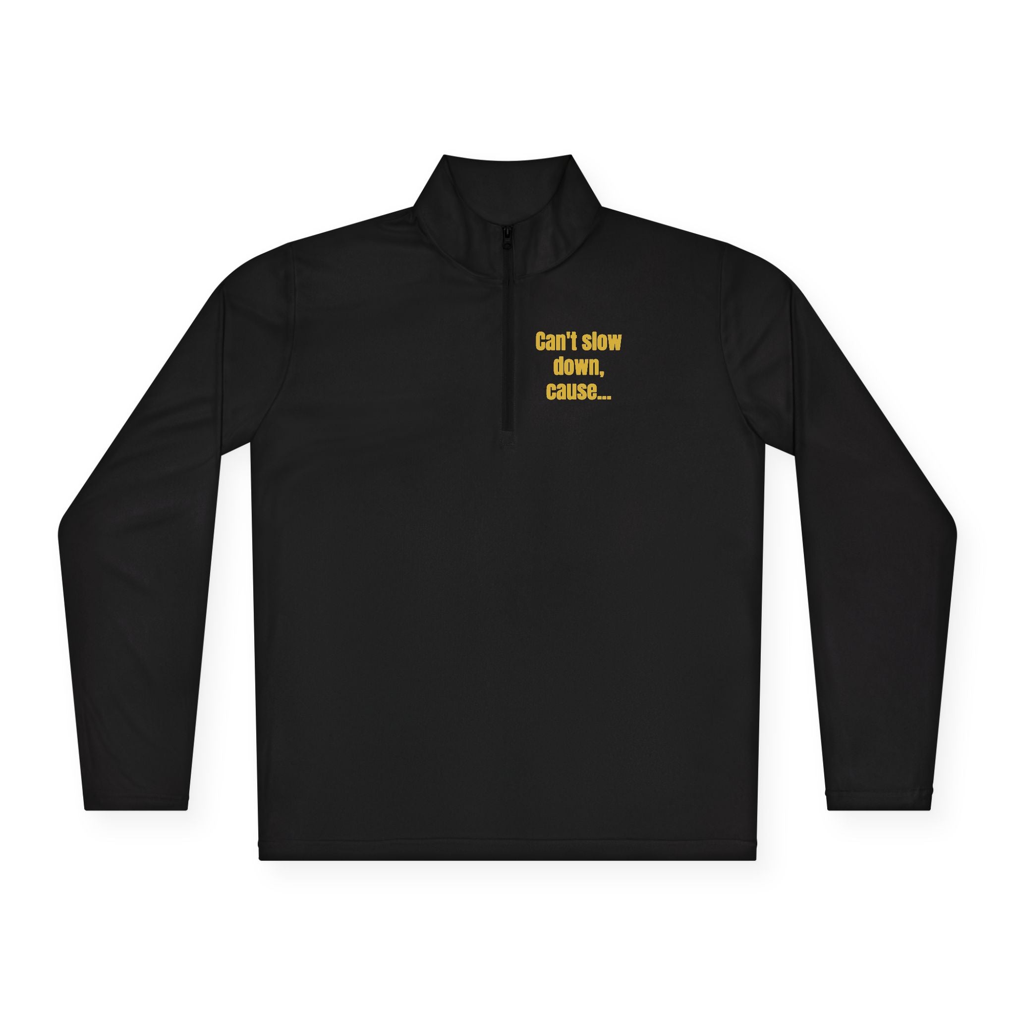 Quarter-Zip Pullover — “Addicted to Winning”