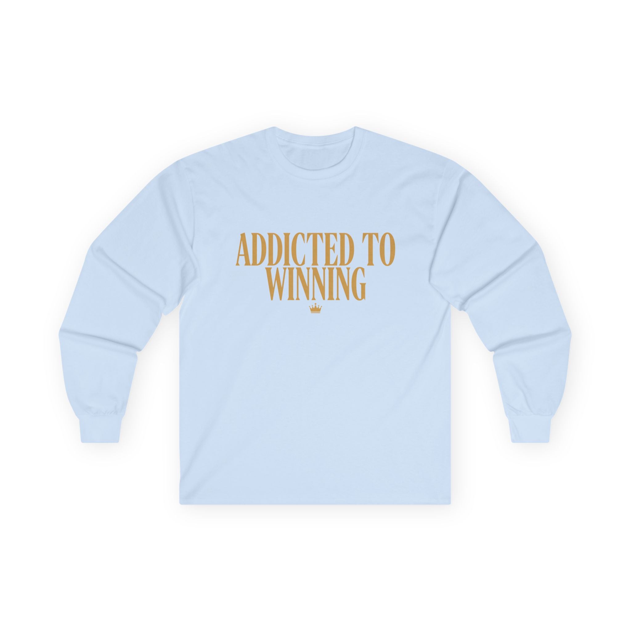 Addicted to Winning long sleeve T-shirt