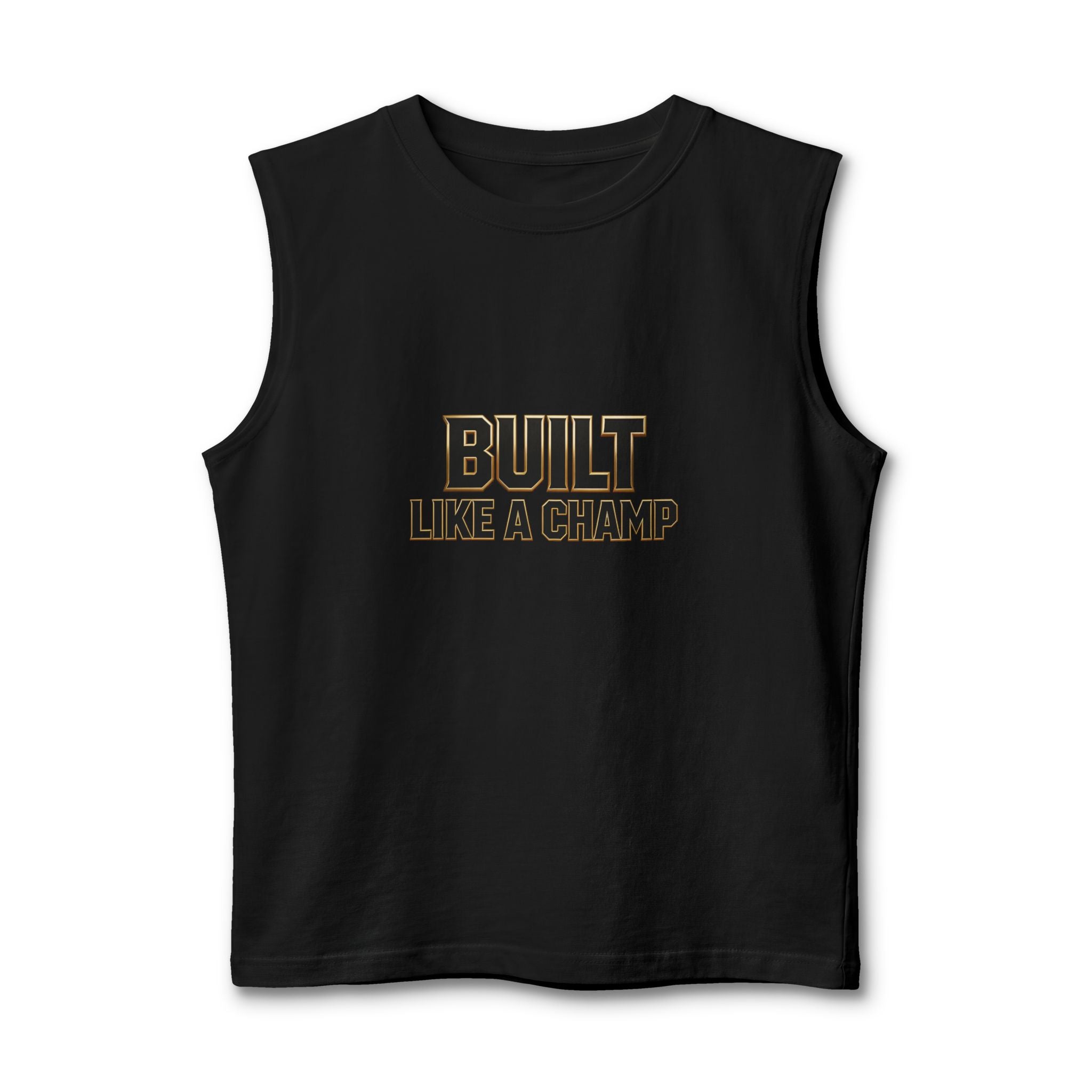Built Like a Champ Muscle Tank