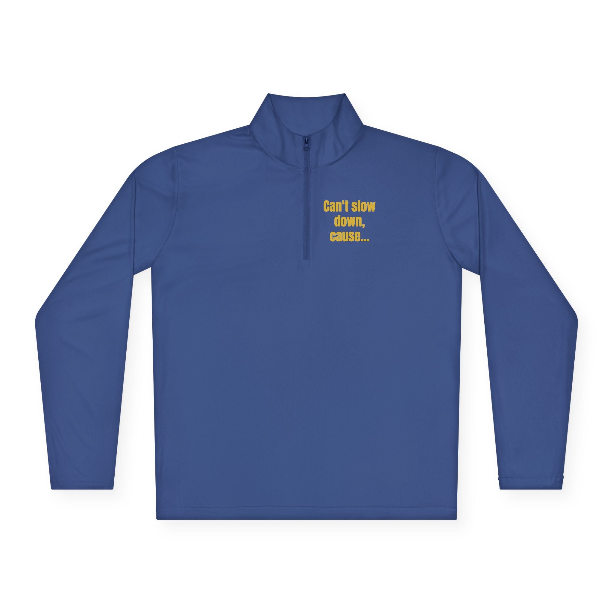 Quarter-Zip Pullover — “Addicted to Winning”