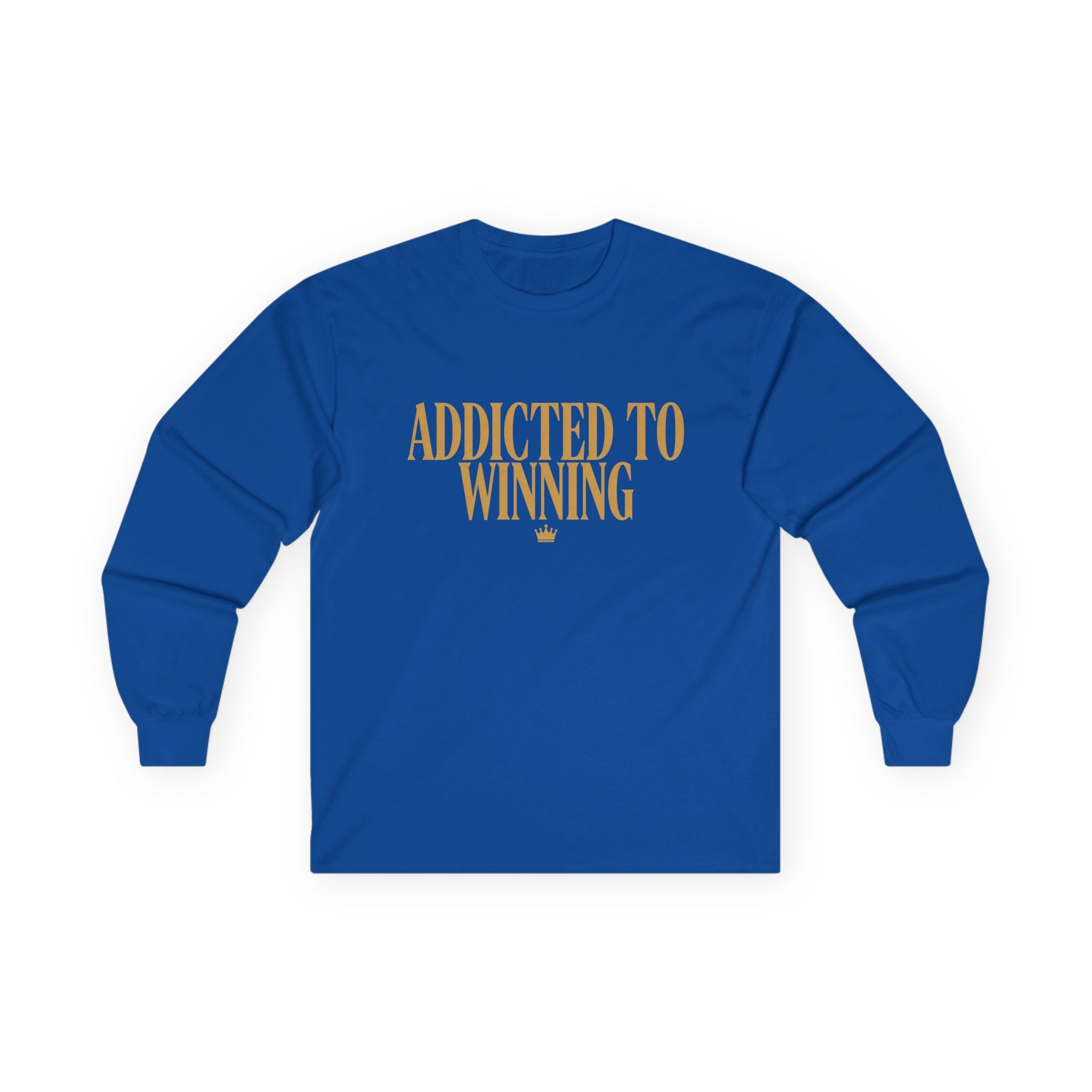Addicted to Winning long sleeve T-shirt