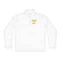 Quarter-Zip Pullover — “Addicted to Winning”