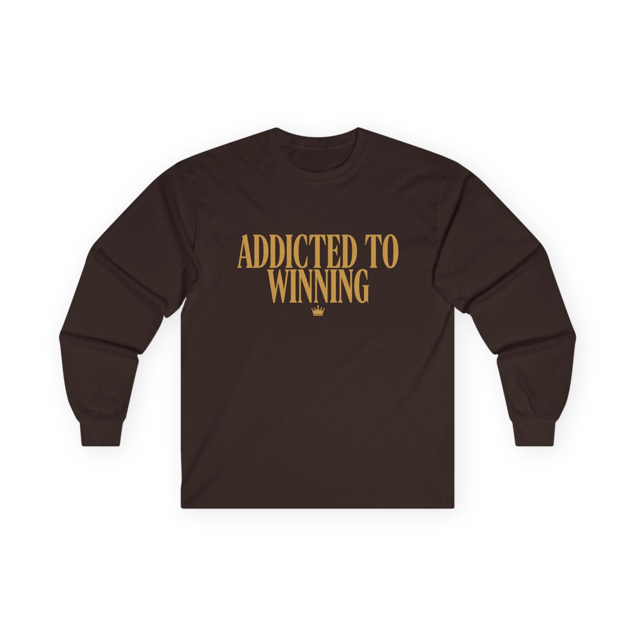 Addicted to Winning long sleeve T-shirt