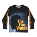The Fire Within: Long Sleeve shirt