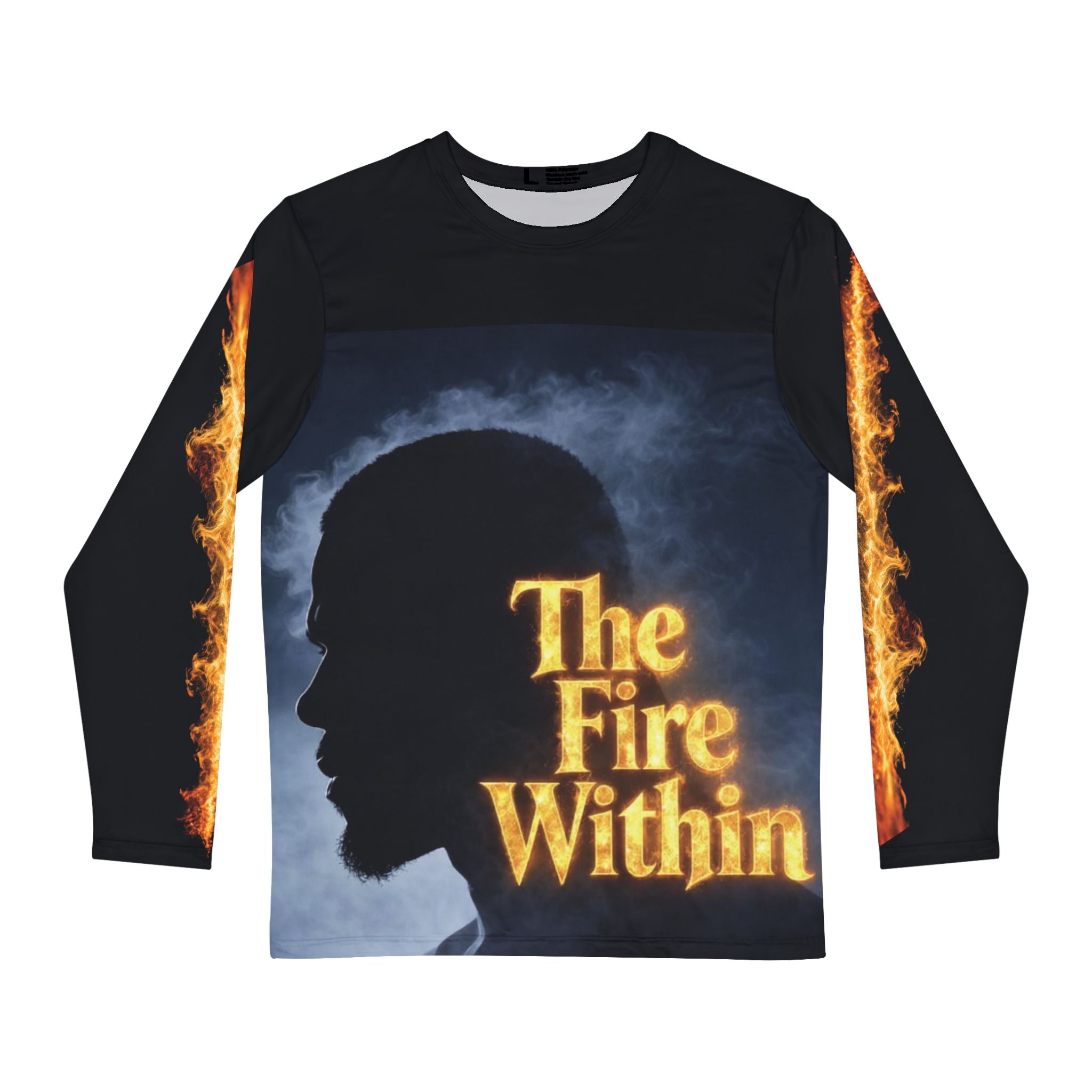 The Fire Within: Long Sleeve shirt